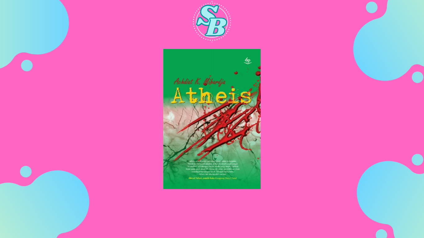 Atheis tema novel ANALISIS TEMA