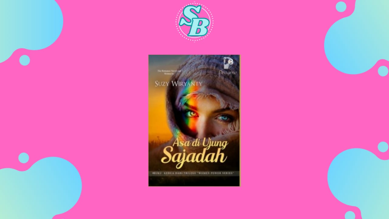 Cara Baca Novel Asa di Ujung Sajadah Full Episode