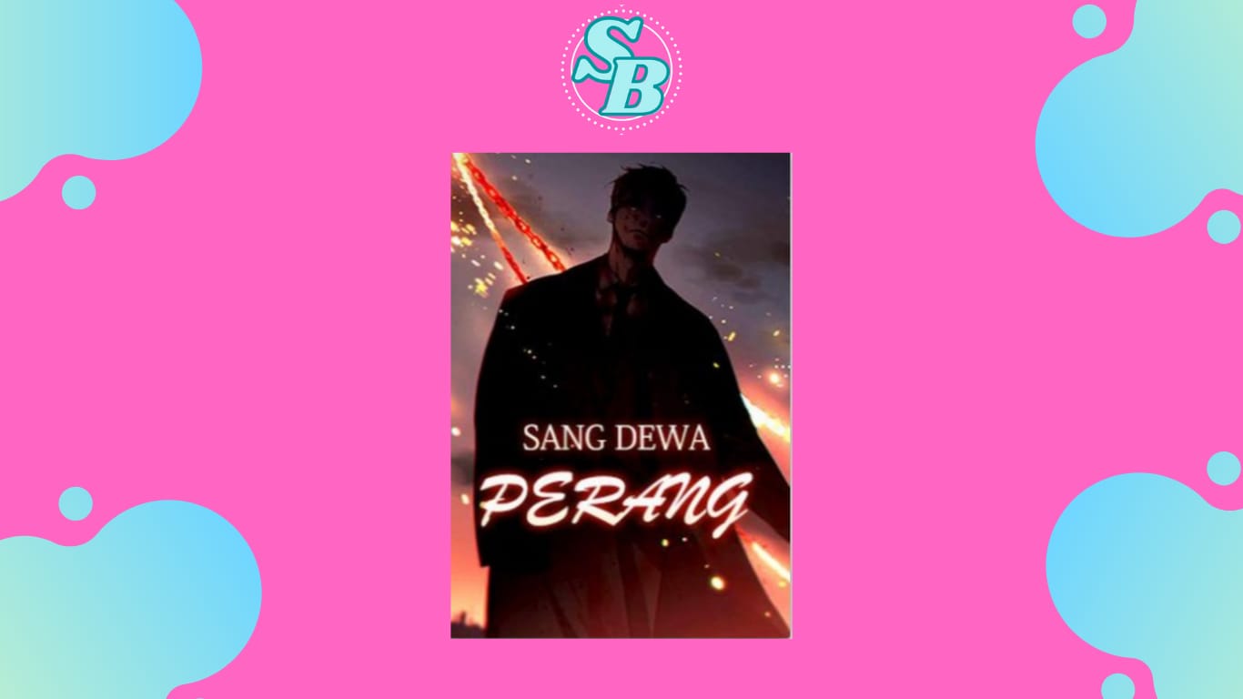 Baca Mudah Novel Sang Dewa Perang Full