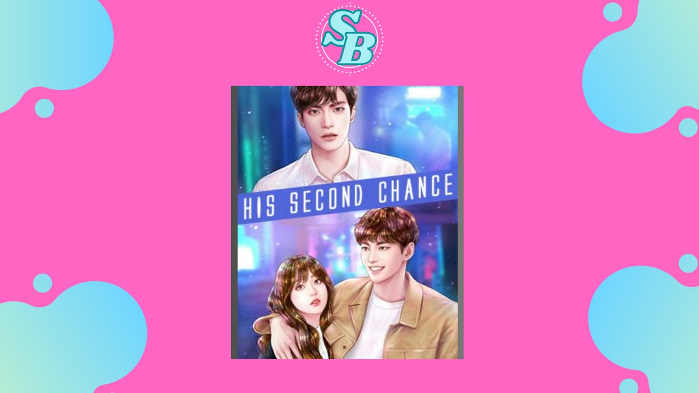 Cara Baca Novel His Second Chance Full