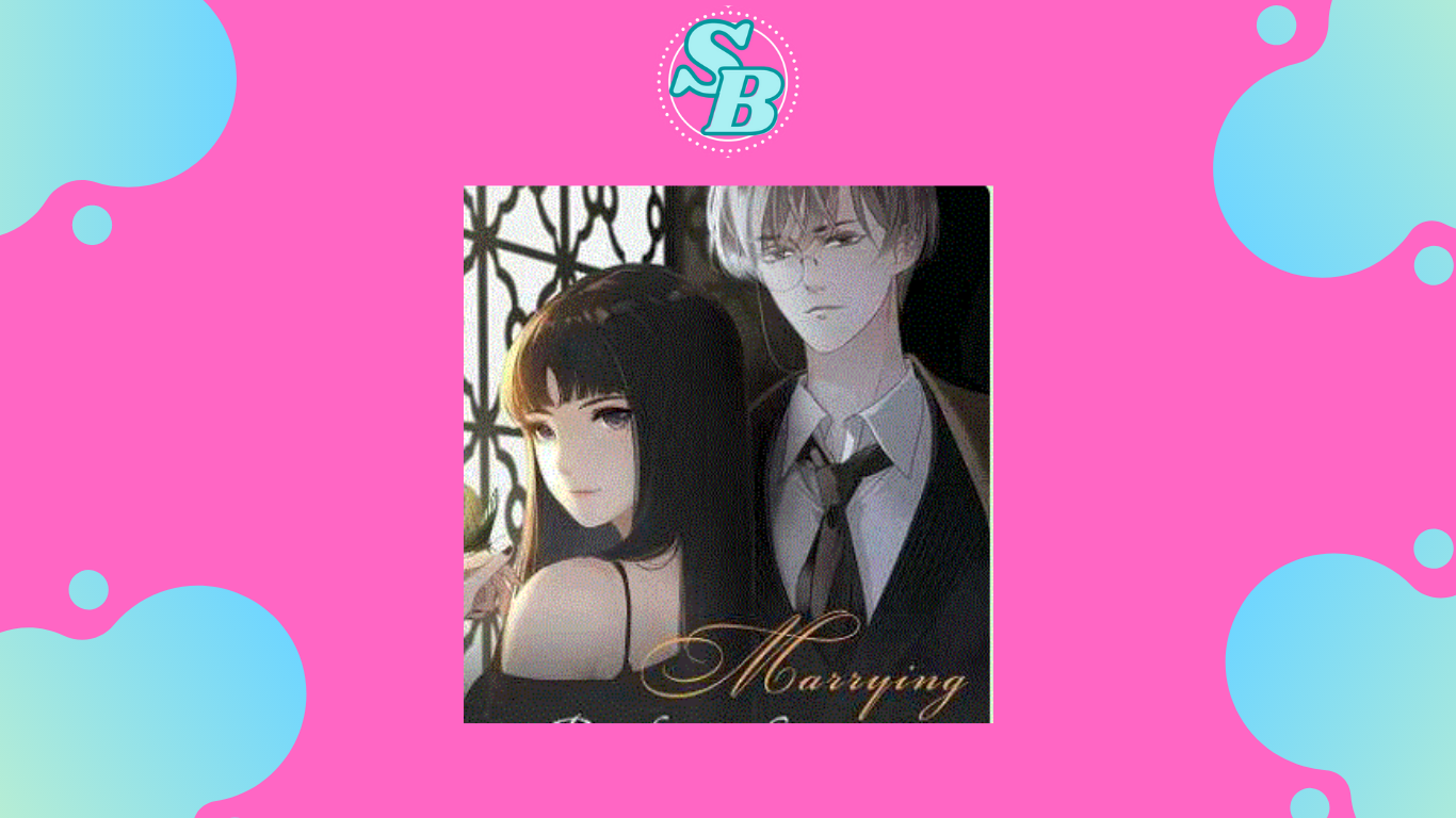 Lengkap Baca Novel Marrying a Perfect Stranger