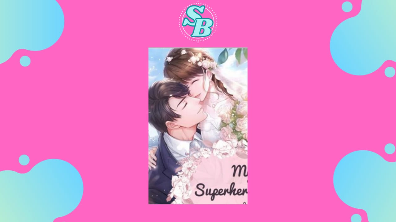 Full Chapter Novel My Superhero Gratis