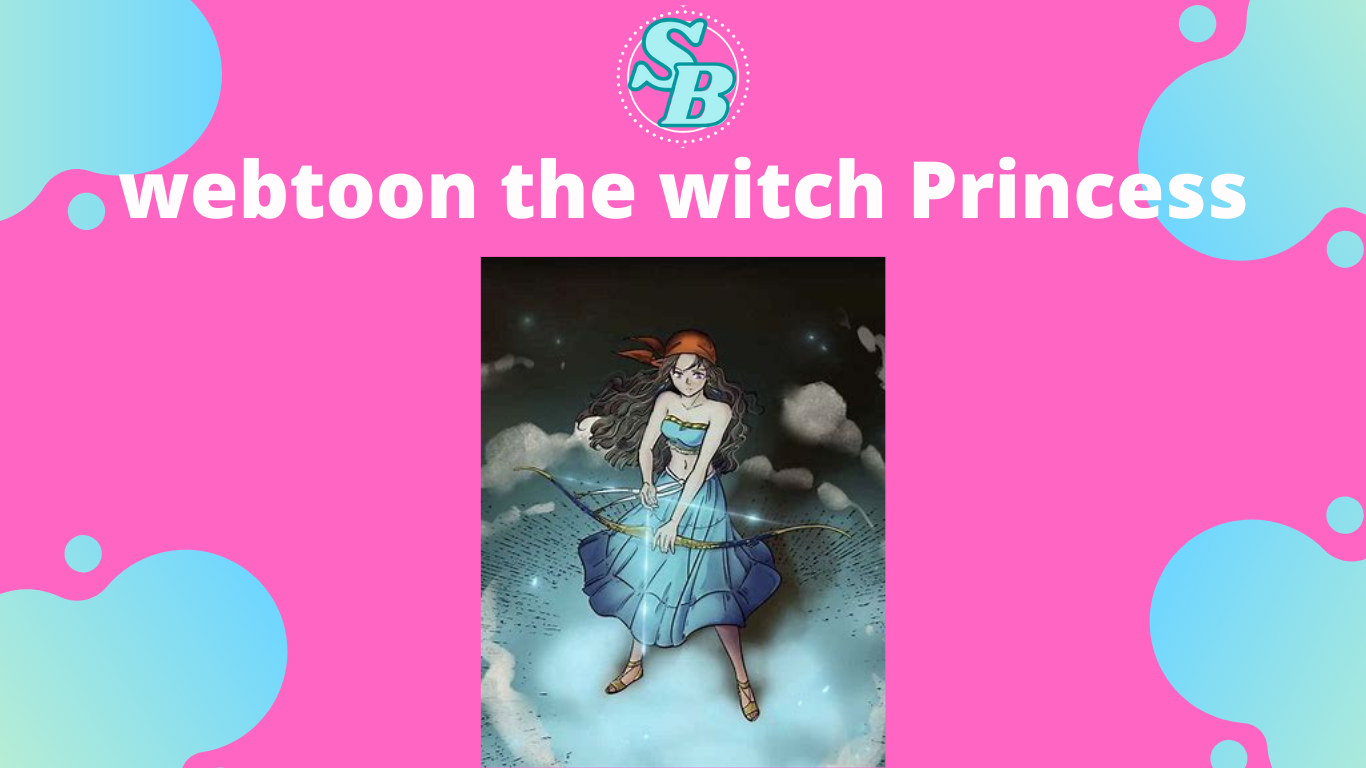 Webtoon The Witch Princess