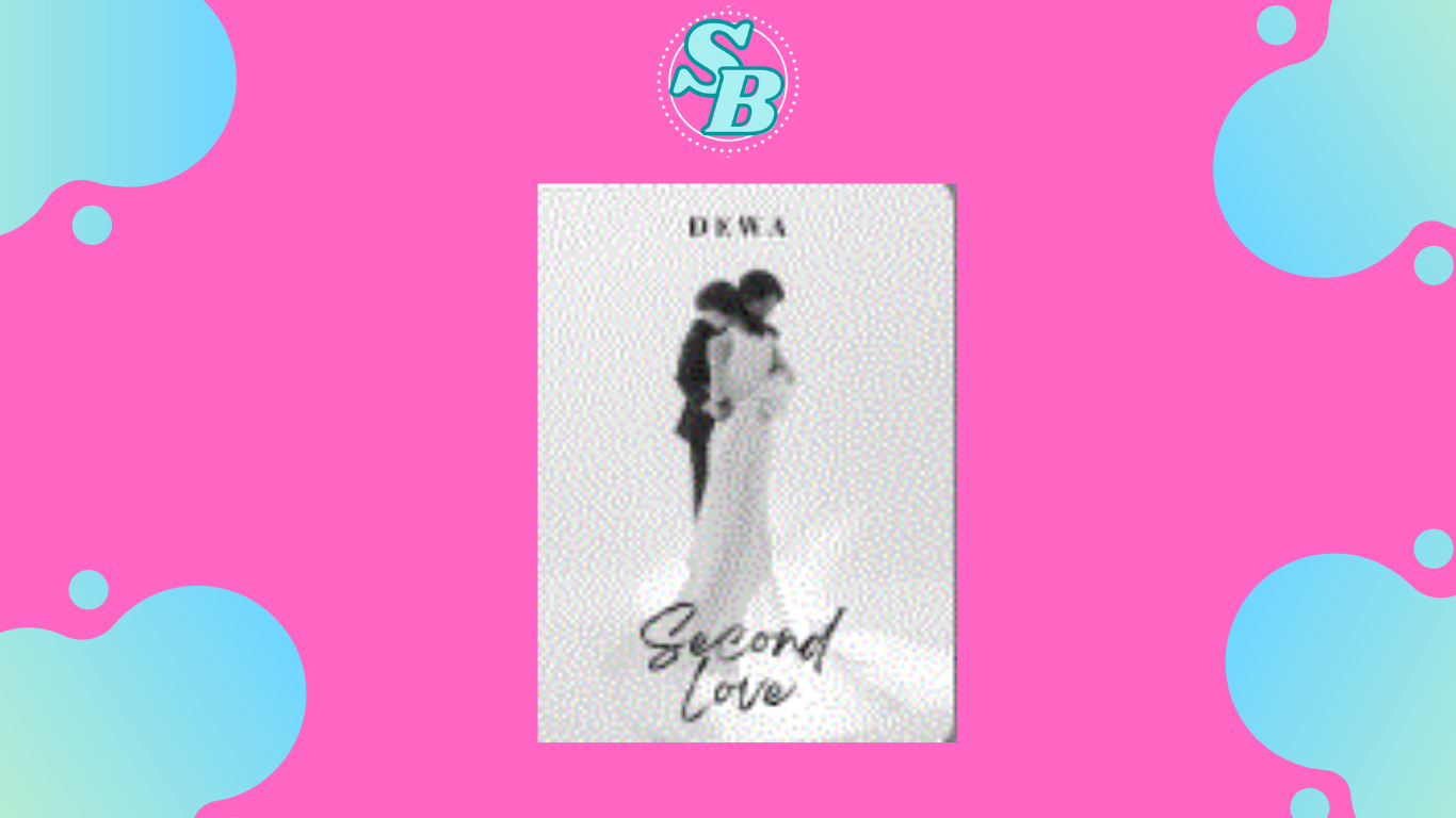 Cara Baca Novel Second Love Full Chapter Free