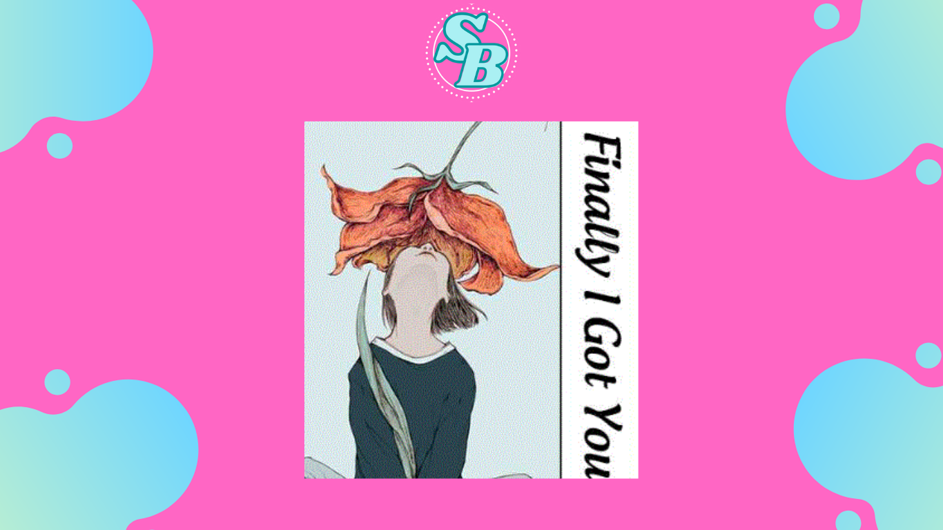 Cara Baca Novel Finally I Got You Full Chapter