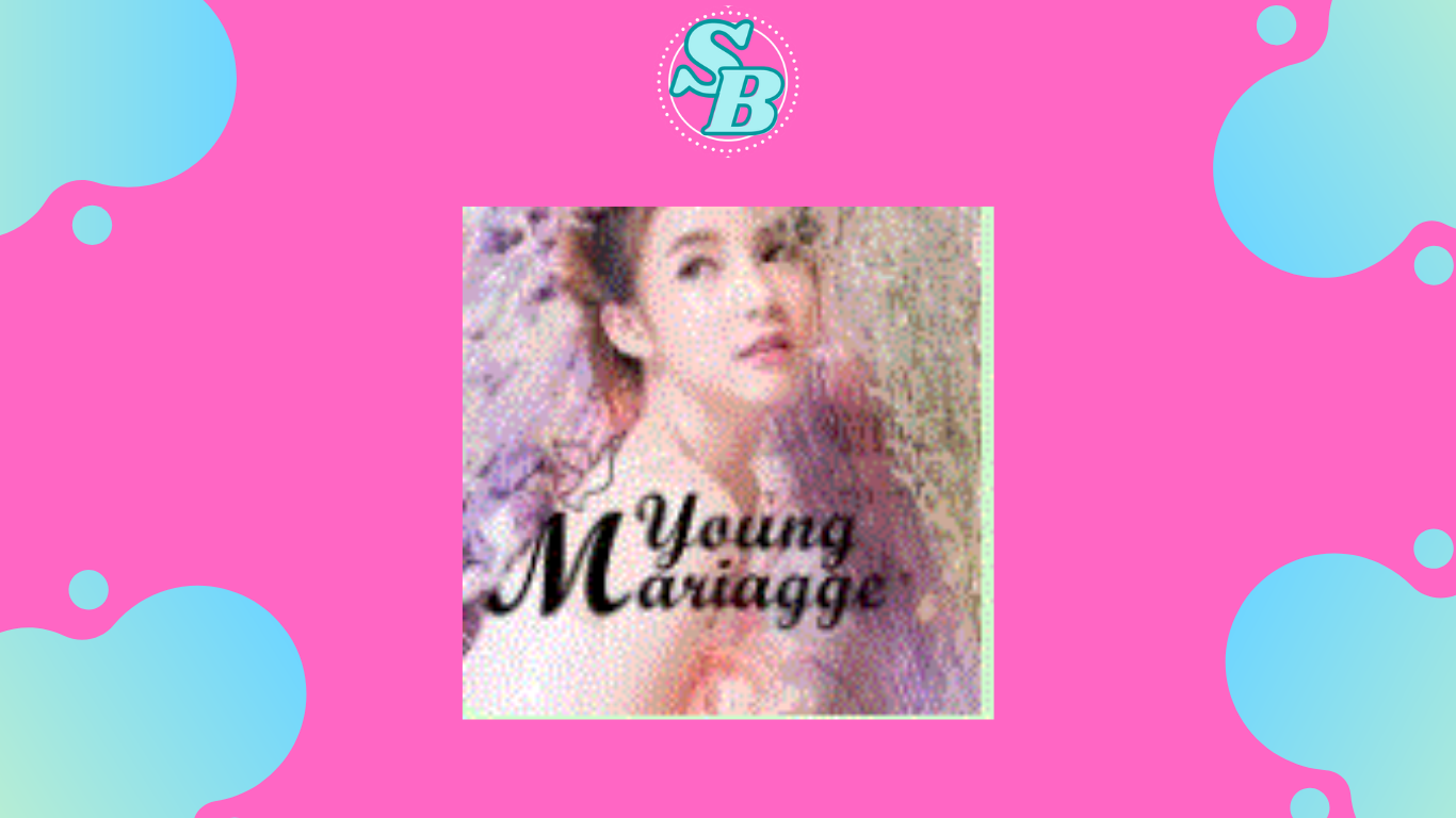Full Chapter Baca Seru Novel Young Marriage Free
