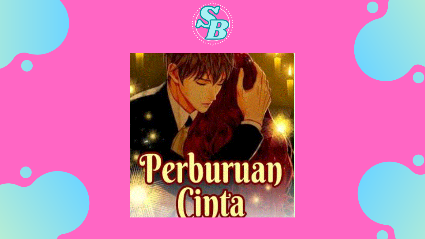 Novel Perburuan Cinta Full Chapter Gratis Baca