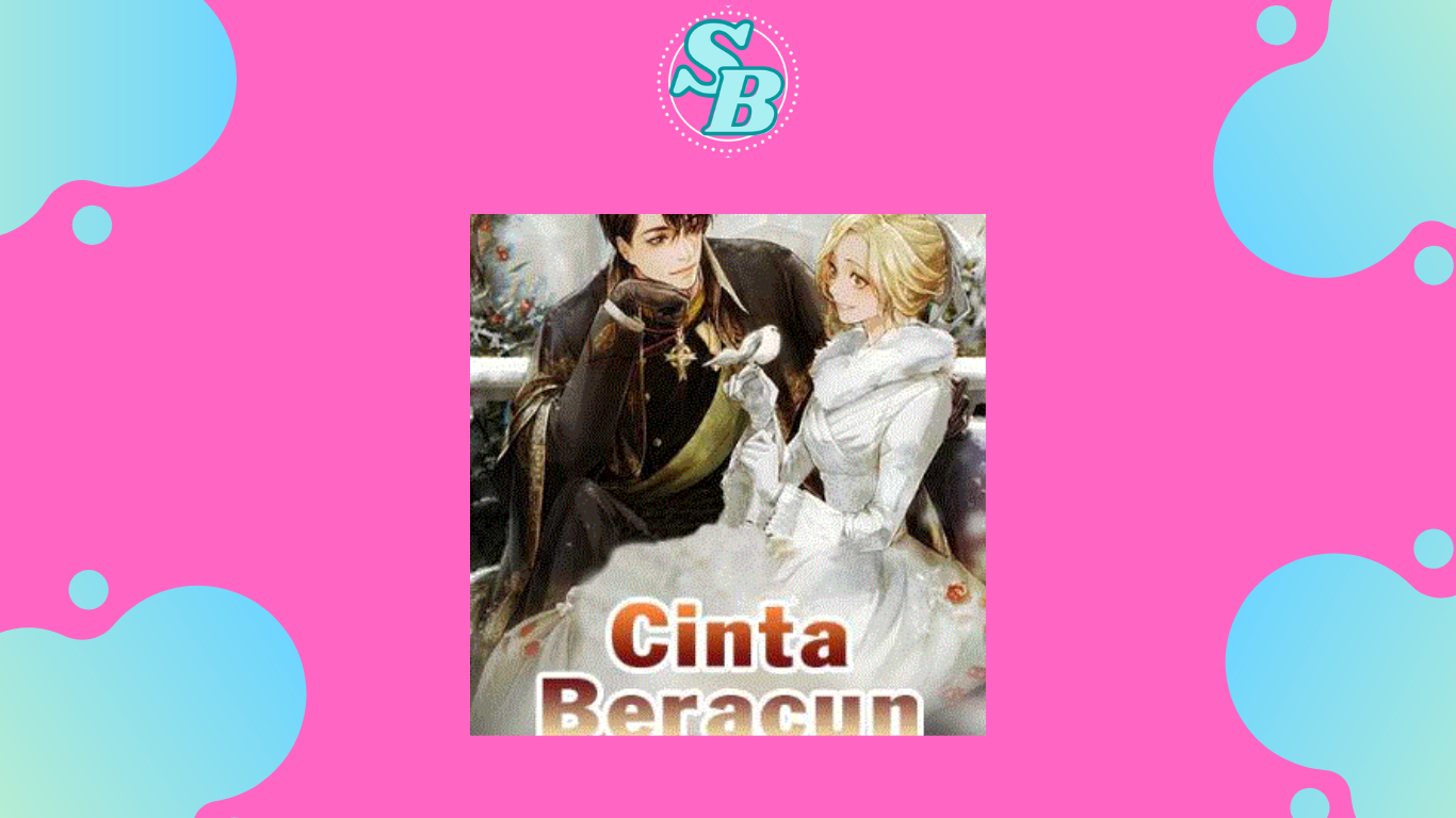 Baca Mudah Novel Cinta Beracun Full Chapter Free