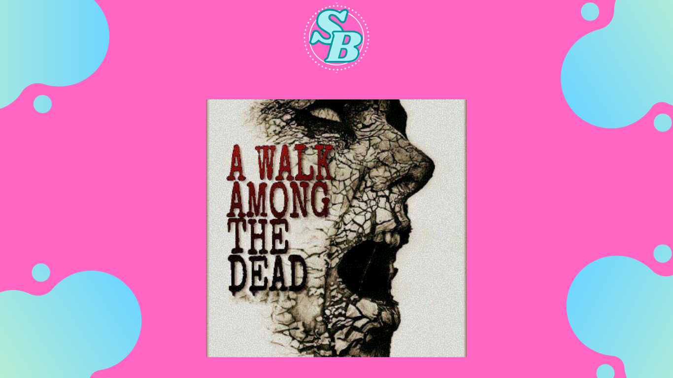 Free Baca Seru Novel A Walk Among The Dead Full