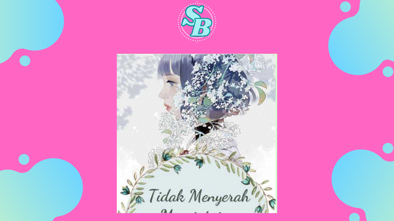 Baca Mudah Novel Tidak Menyerah Mencintaimu