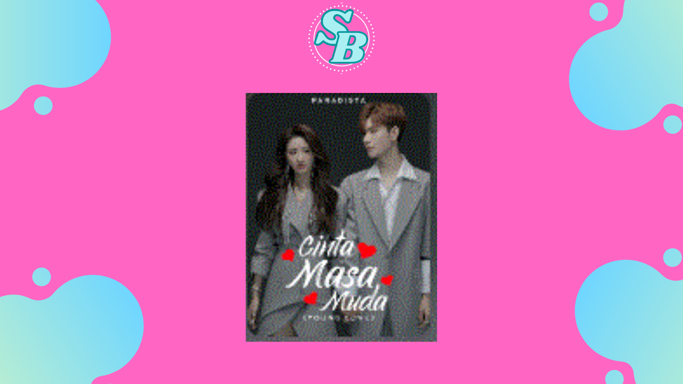 Full Chapter Novel Cinta Masa Muda (Young Love)