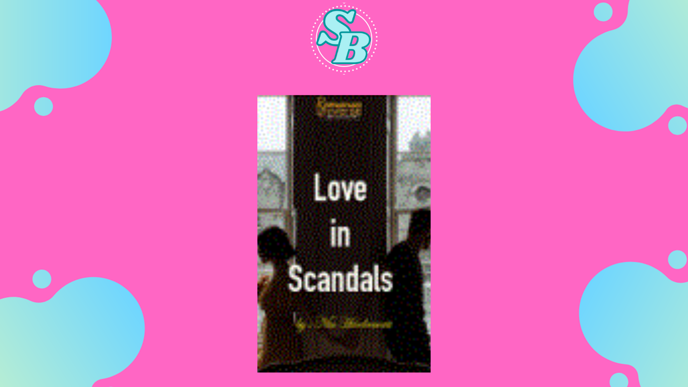 Novel Love in Scandals