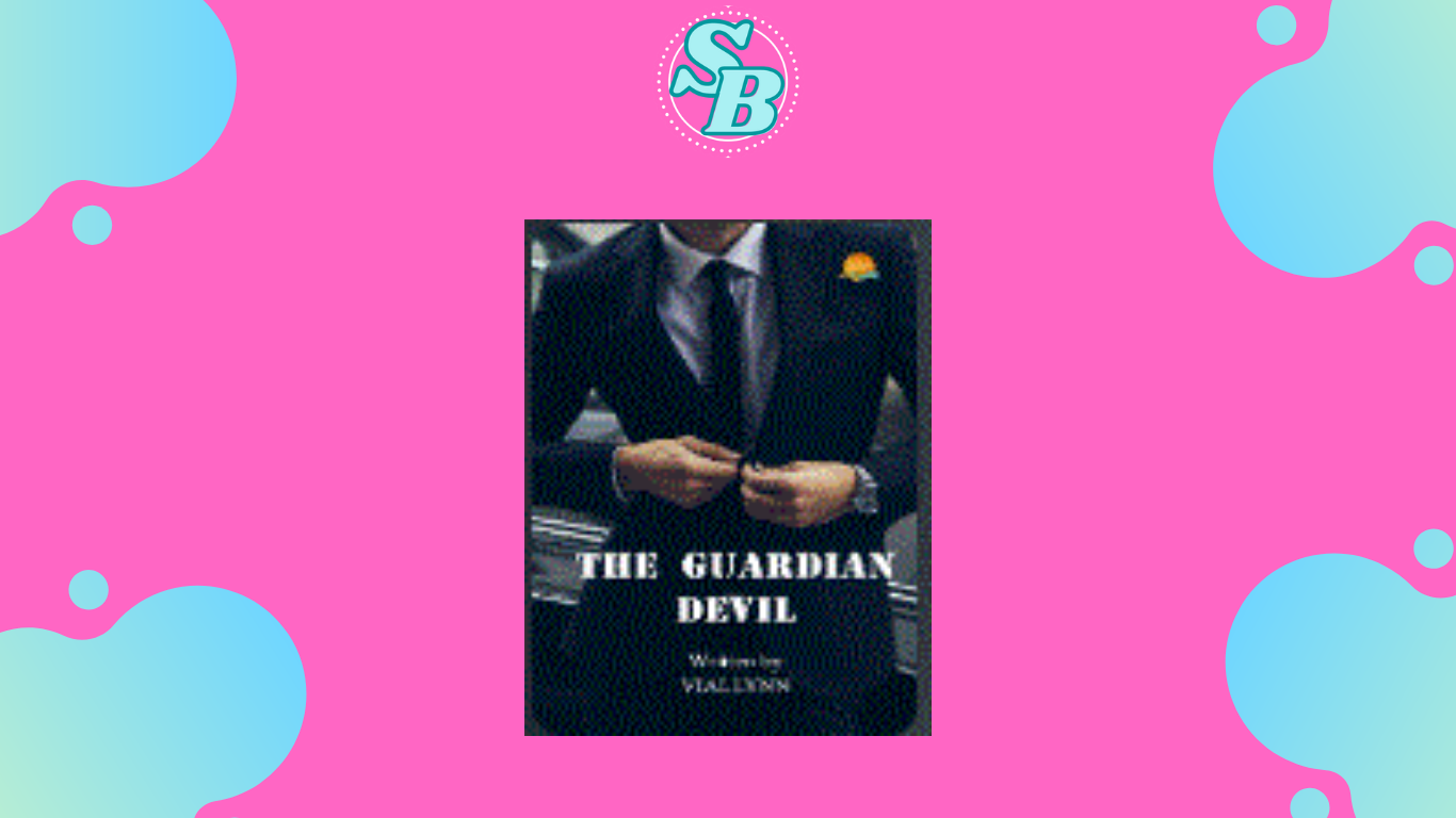 Baca Mudah Full Chapter Novel My Guardian Devil