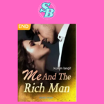 Novel Me And The Rich Man